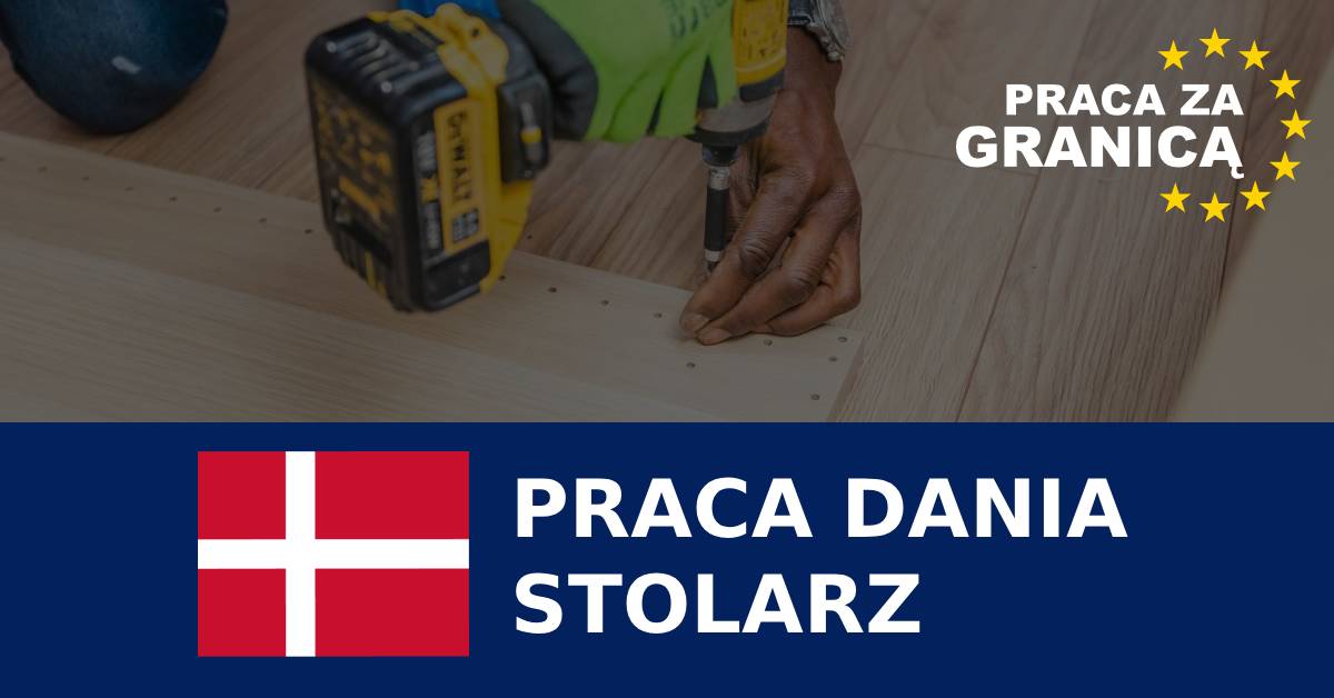Praca stolarz Dania, Oferty pracy PzG