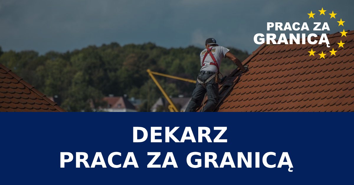 Praca dekarza za granicą
