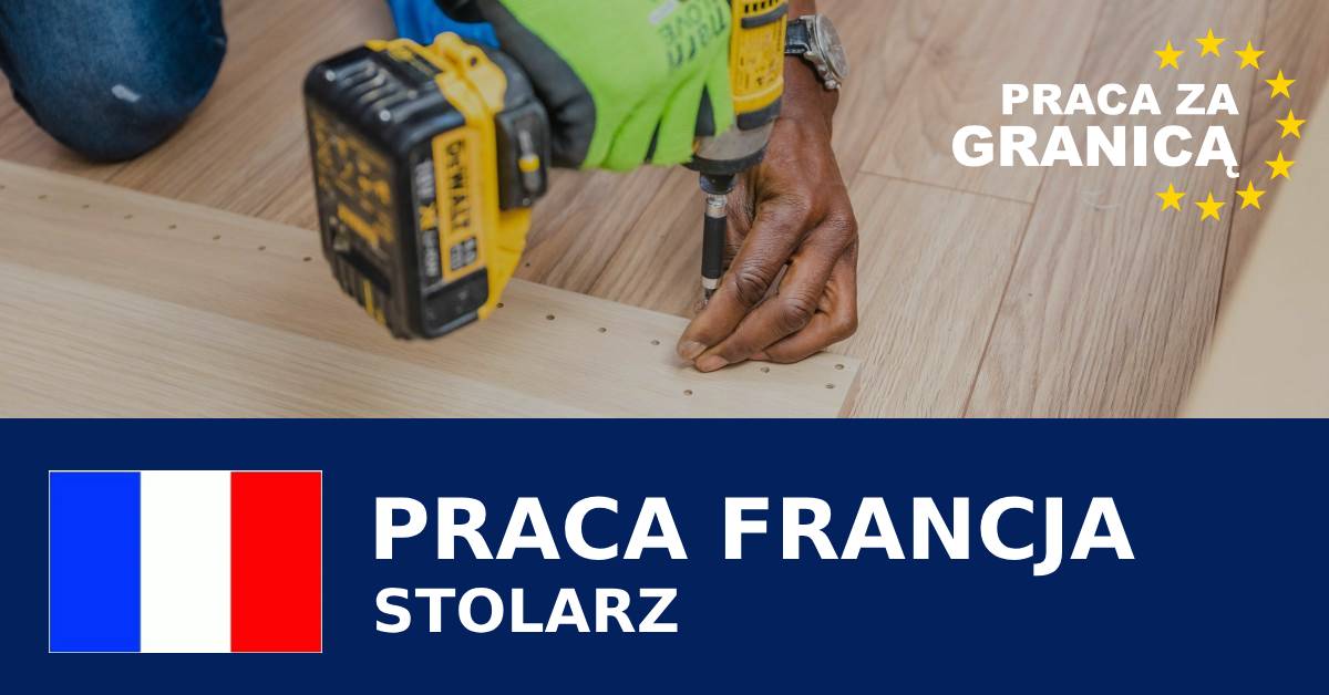Praca stolarz Francja PzG