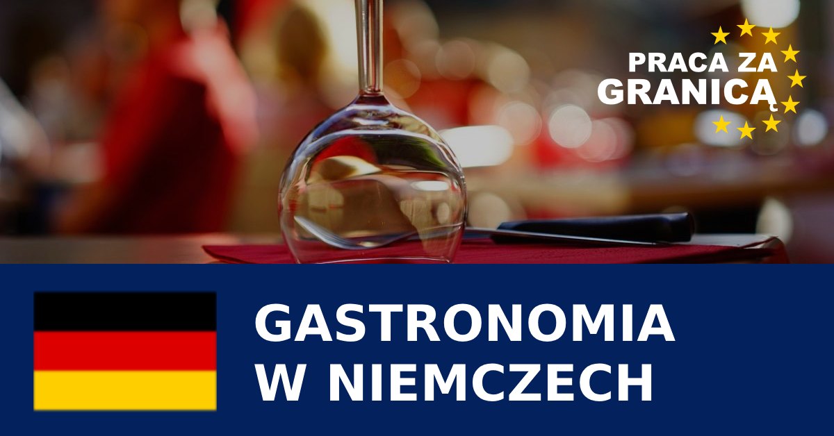 Praca gastronomia Niemcy