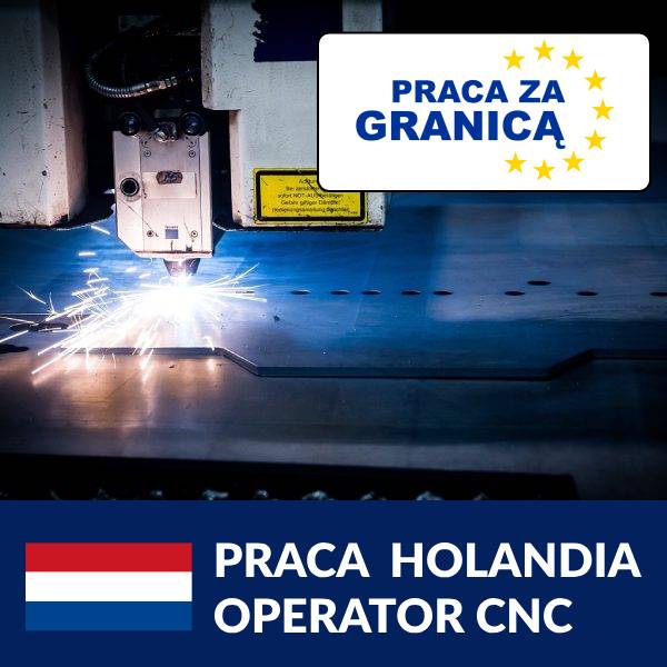 Praca operator cnc Holandia