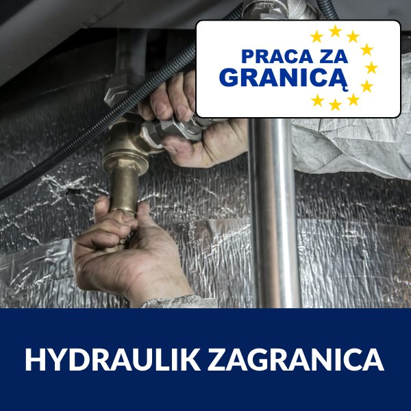 Praca hydraulik zagranica