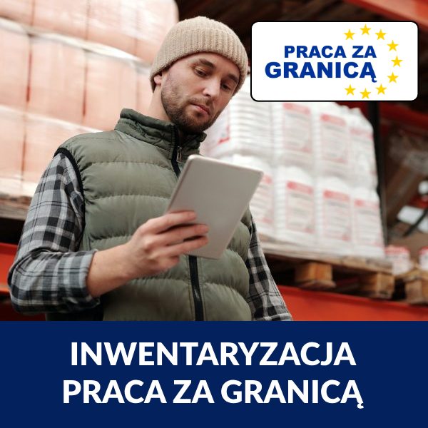 Inwentaryzacja praca za granicą