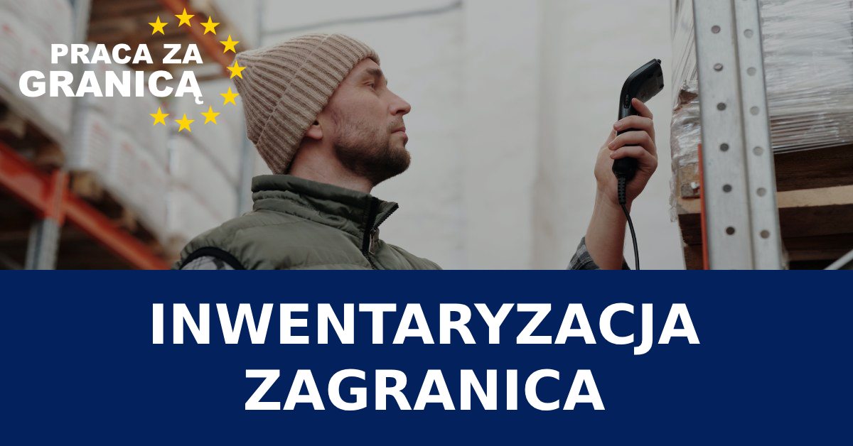 Praca przy inwentaryzacji zagranica