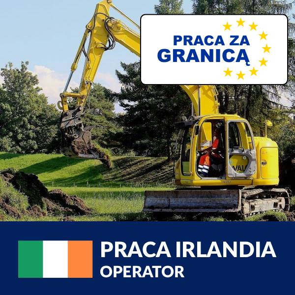 Praca operator Irlandia PzG