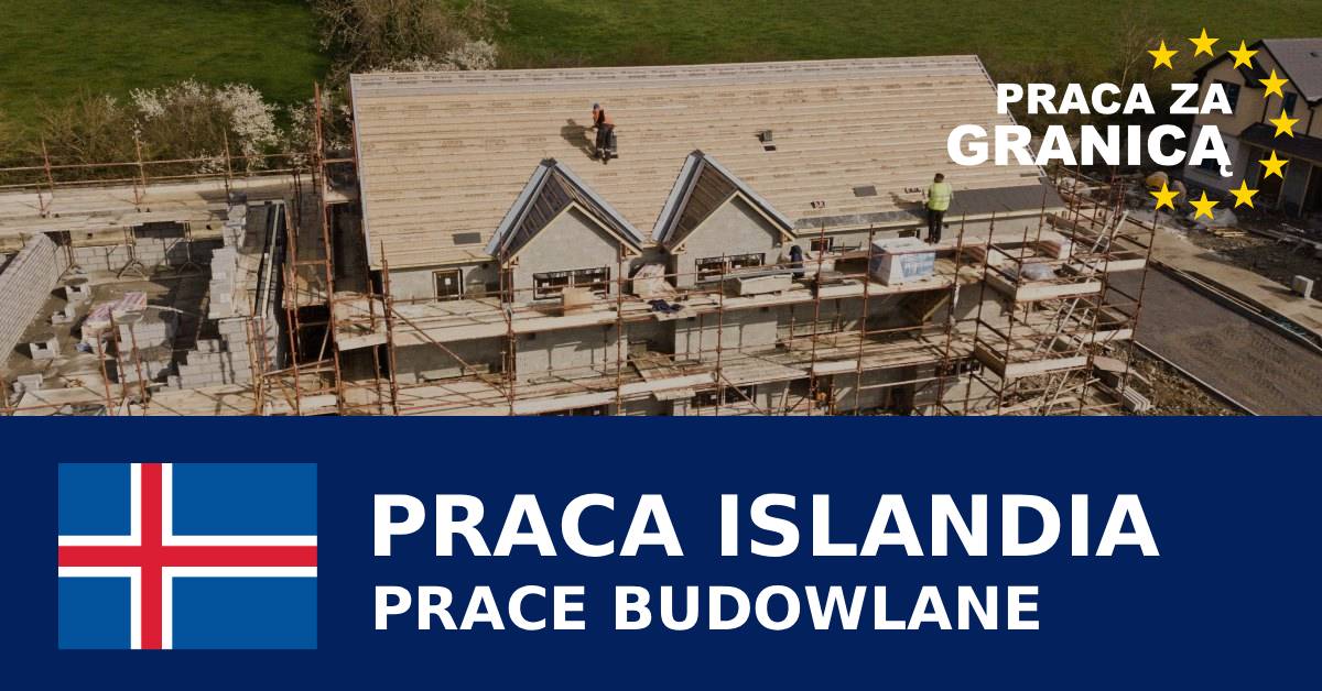 Praca na budowie Islandia PzG