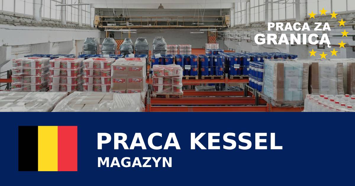 Praca magazyn Kessel PzG