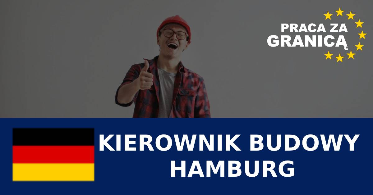 Praca kierownik budowy Hamburg