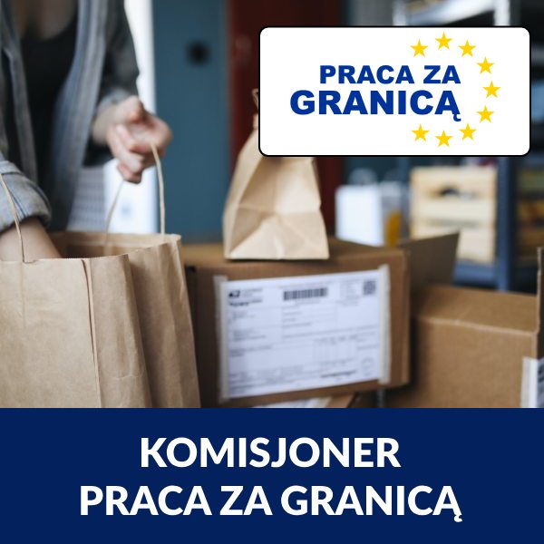 Komisjoner praca za granicą