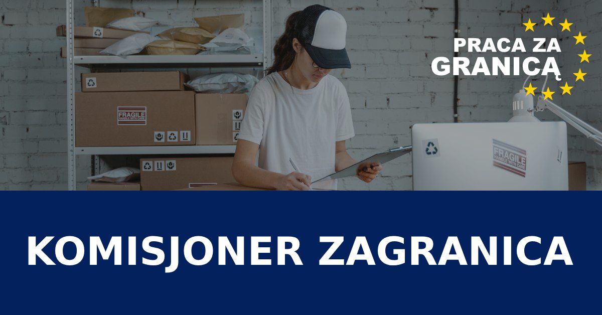 Praca za granicą komisjoner 