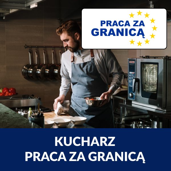 Kucharz praca za granicą