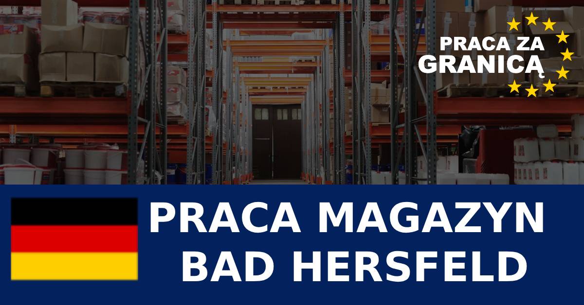 Praca magazyn Bad Hersfeld PzG