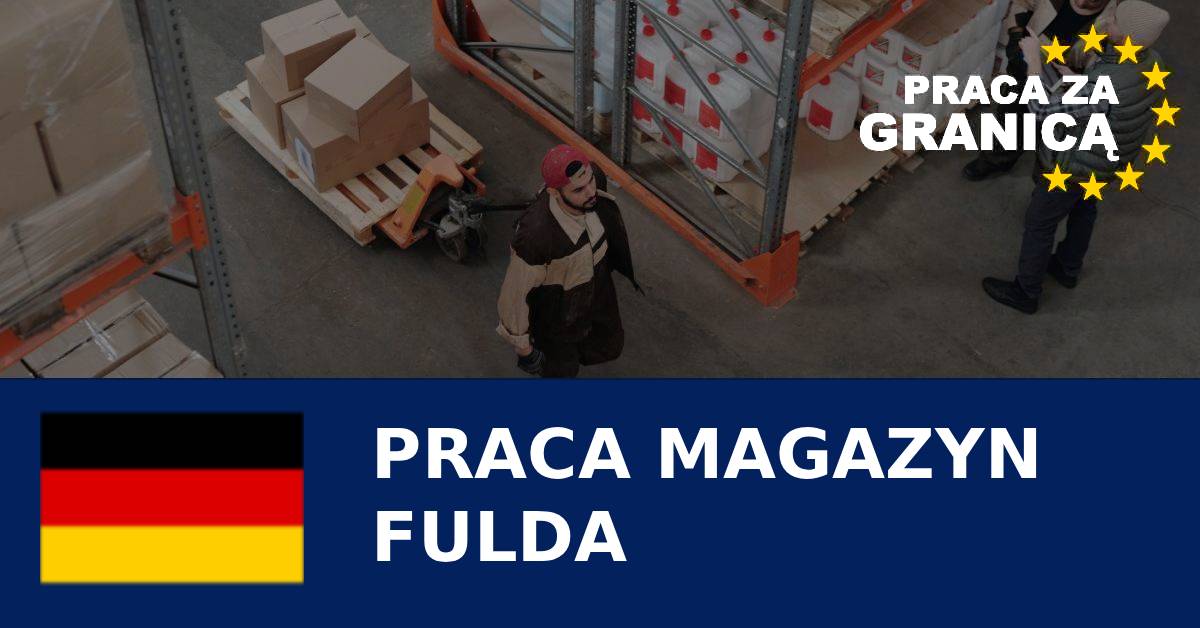 Praca magazyn Fulda
