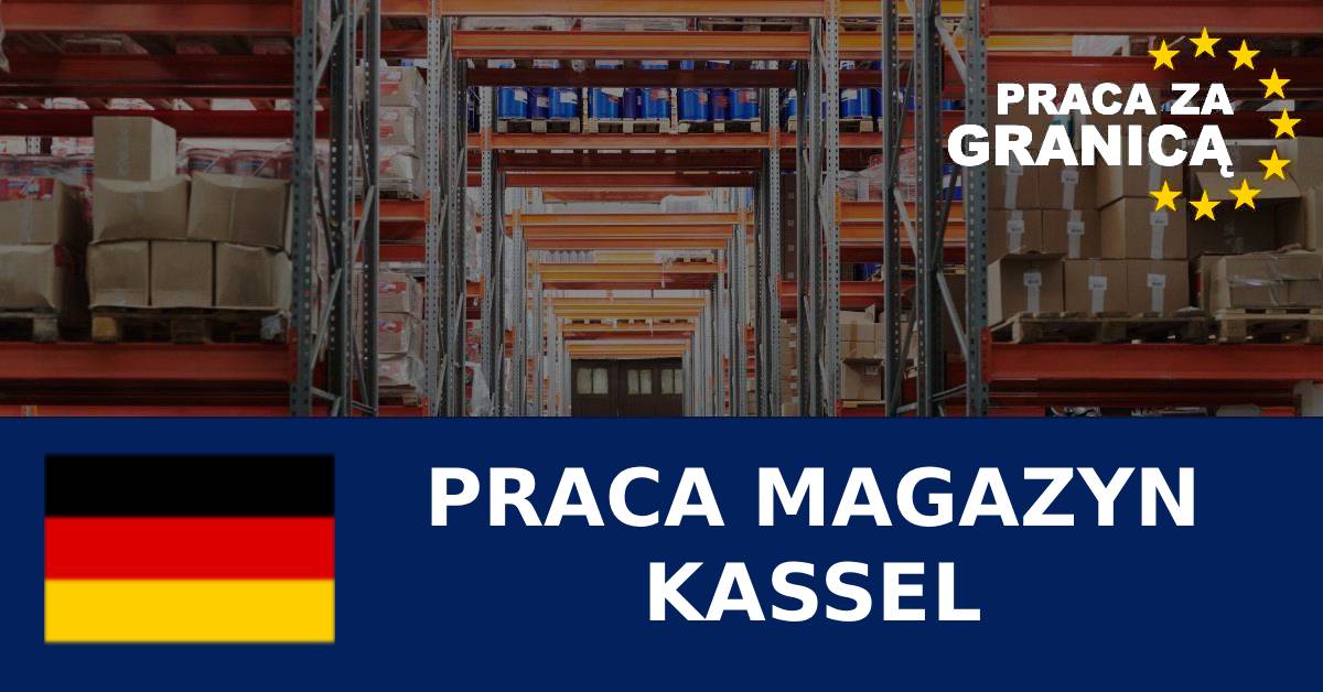 Praca magazyn Kassel
