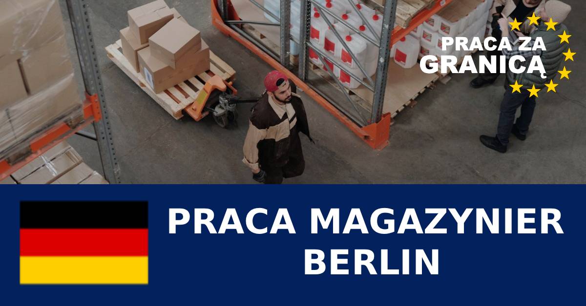 Praca magazynier Berlin