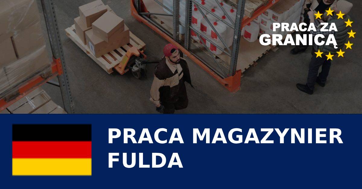 Praca magazynier Fulda