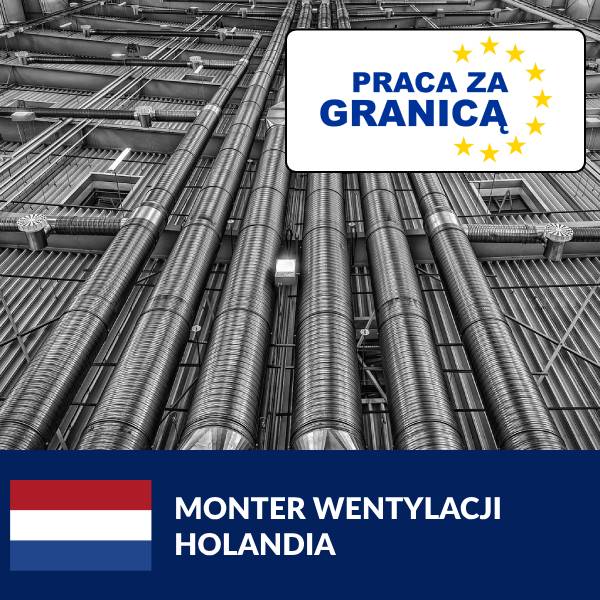 Praca monter wentylacji Holandia