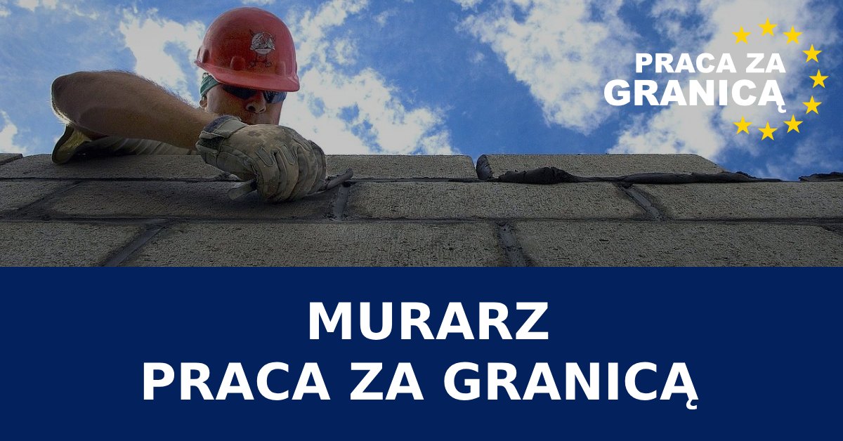 Murarz praca za granicą