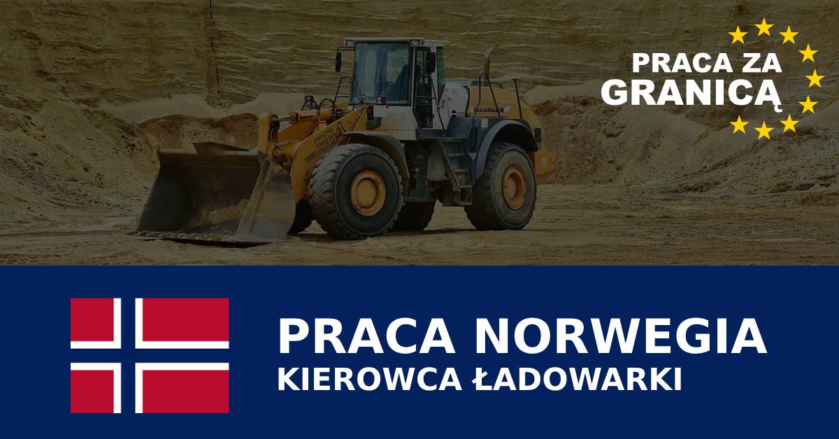 Kierowca ładowarki Norwegia praca PzG