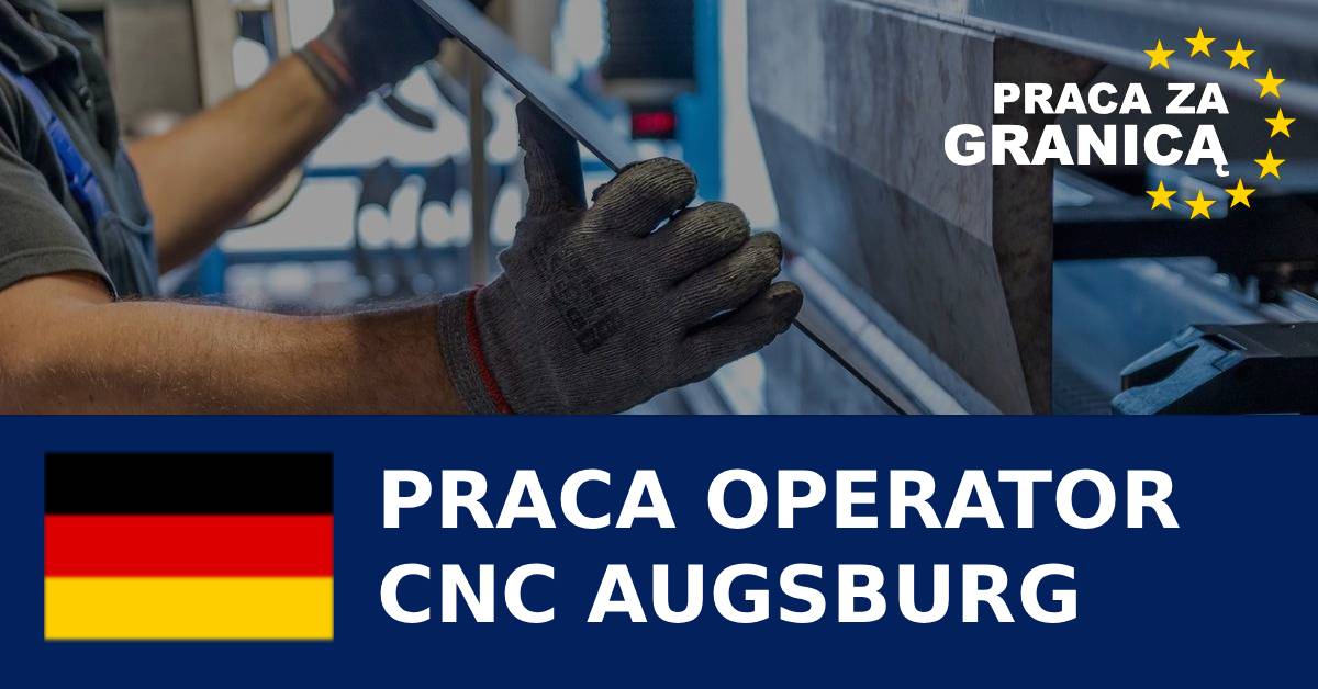 Praca operator CNC Augsburg PzG