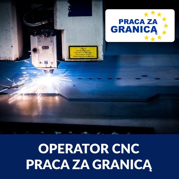 Praca cnc za granicą 
