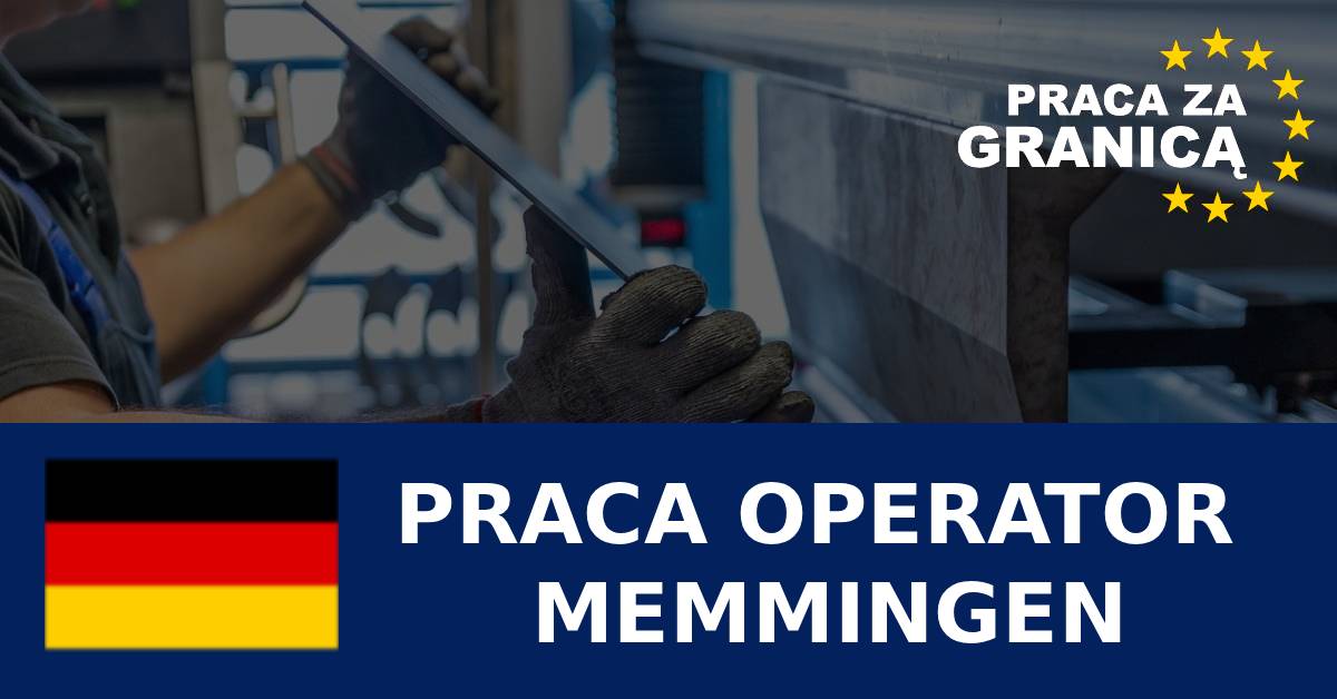 Operator praca Memmingen