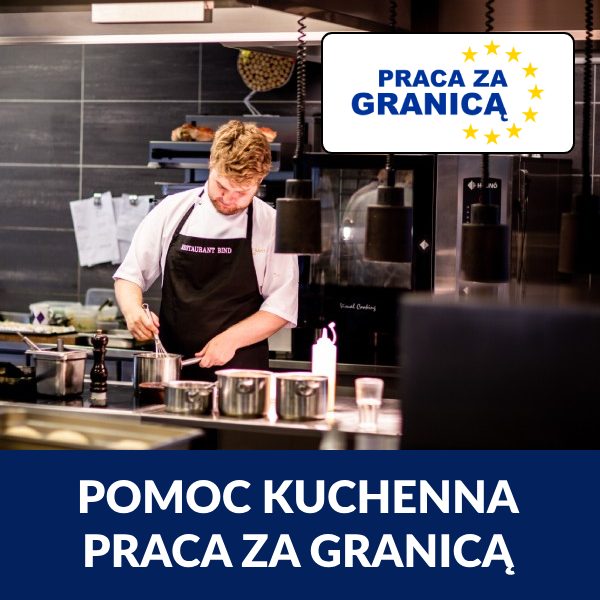 Pomoc kuchenna praca za granicą