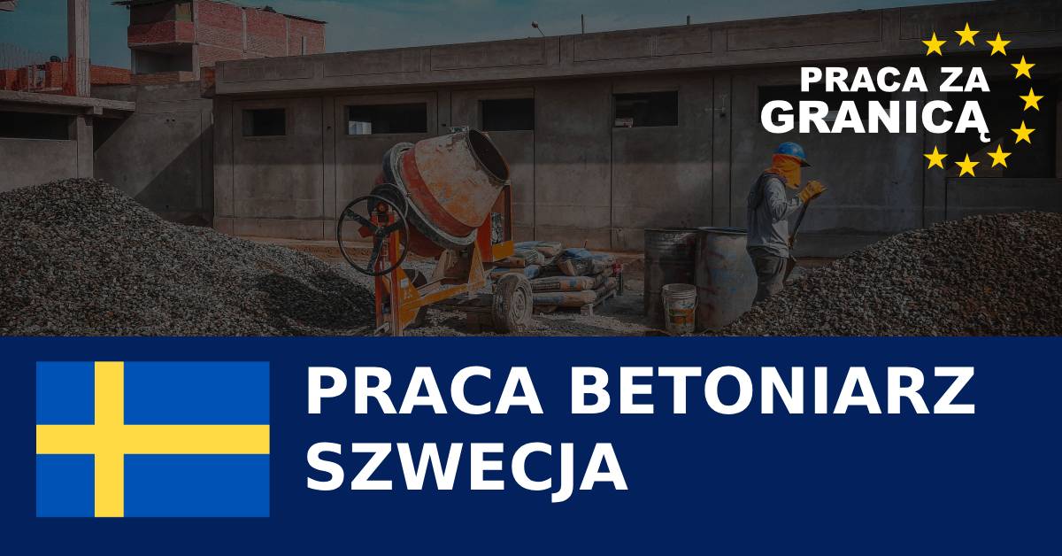 Praca betoniarz Szwecja