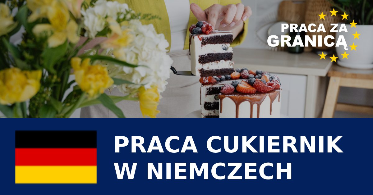 Praca cukiernik Niemcy
