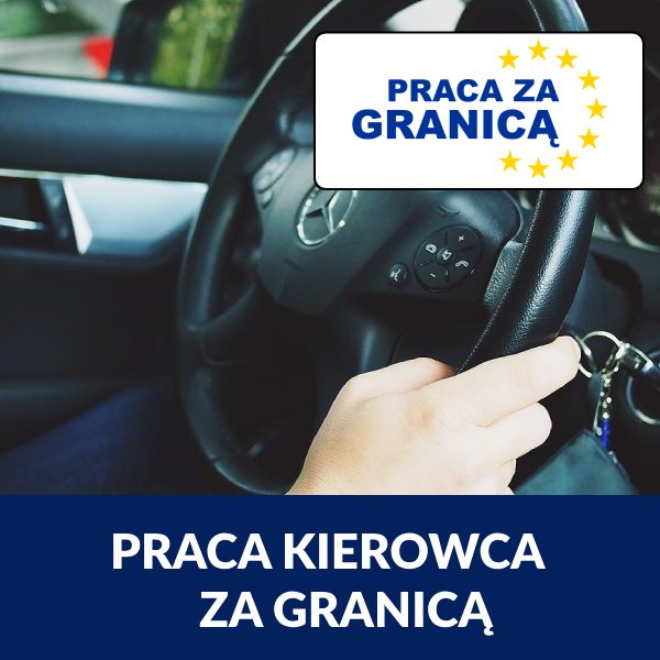 Praca kierowca za granicą