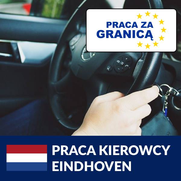 Praca kierowcy Eindhoven