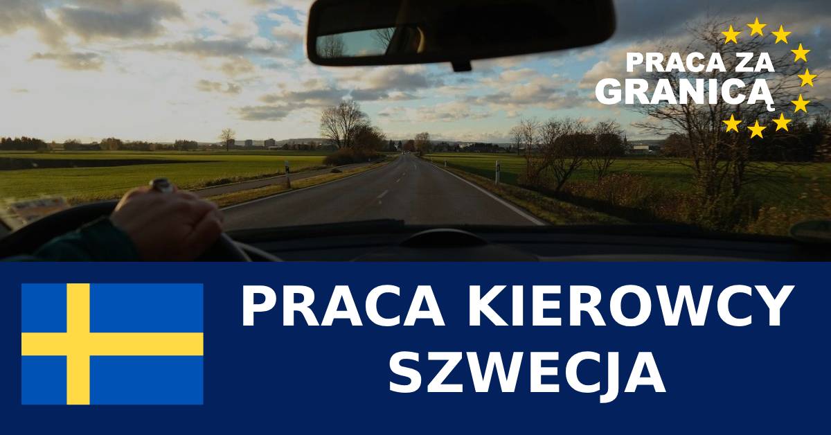 Praca kierowcy Szwecja