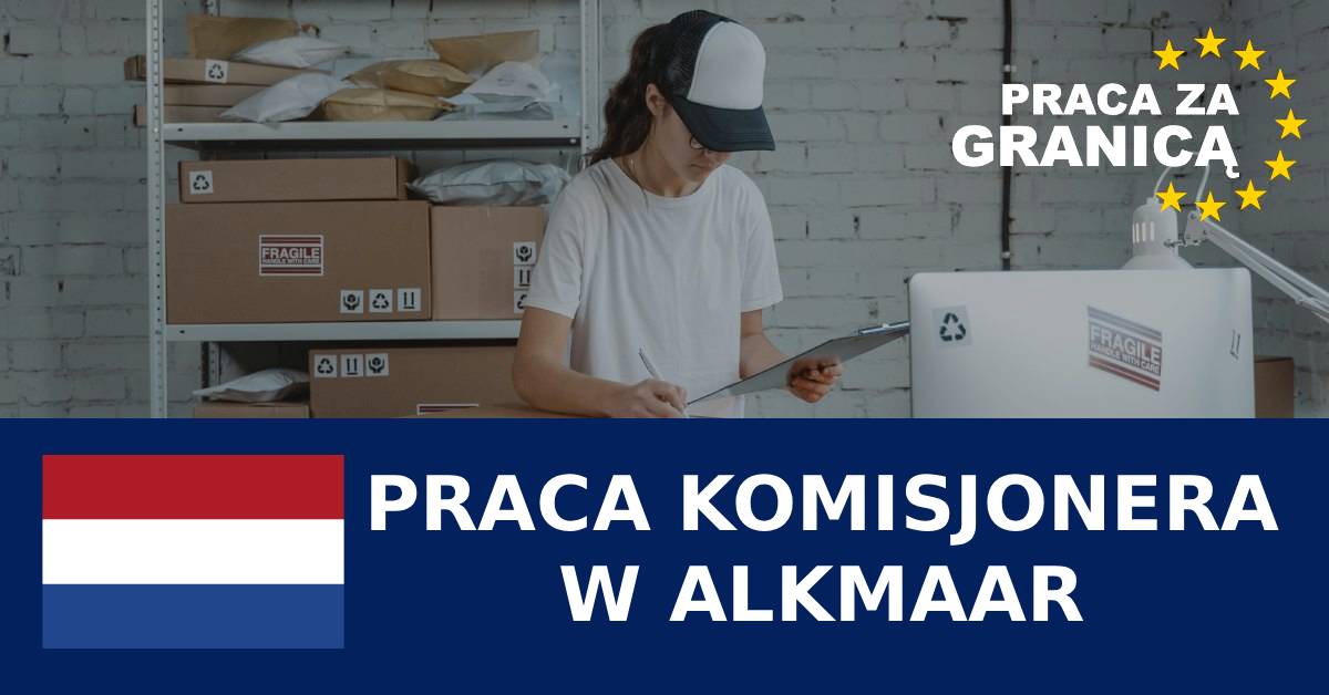 Praca komisjonera w Alkmaar
