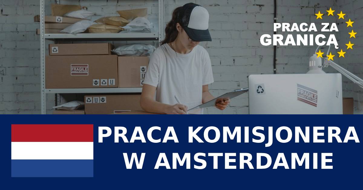 Praca komisjonera w Amsterdamie