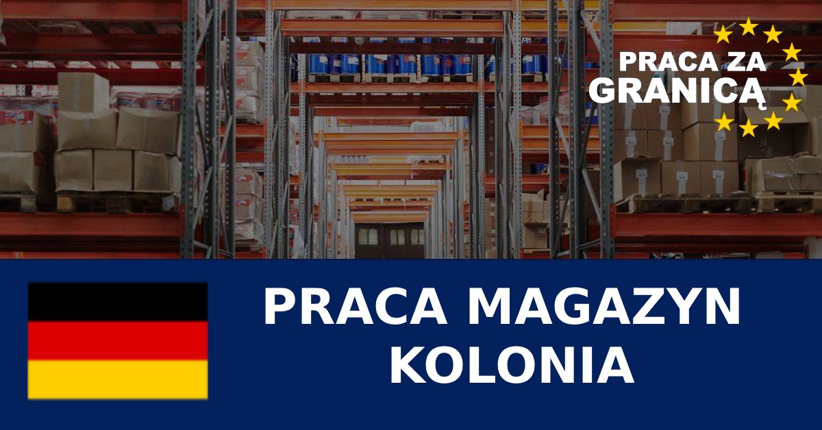 Praca magazyn Kolonia