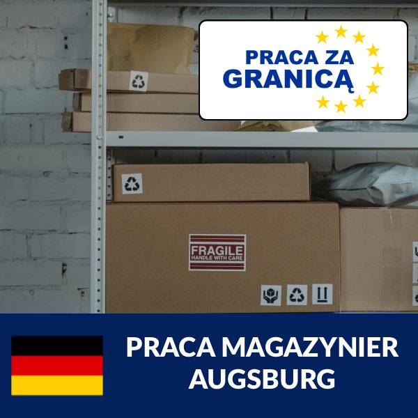Praca magazynier w Augsburgu=