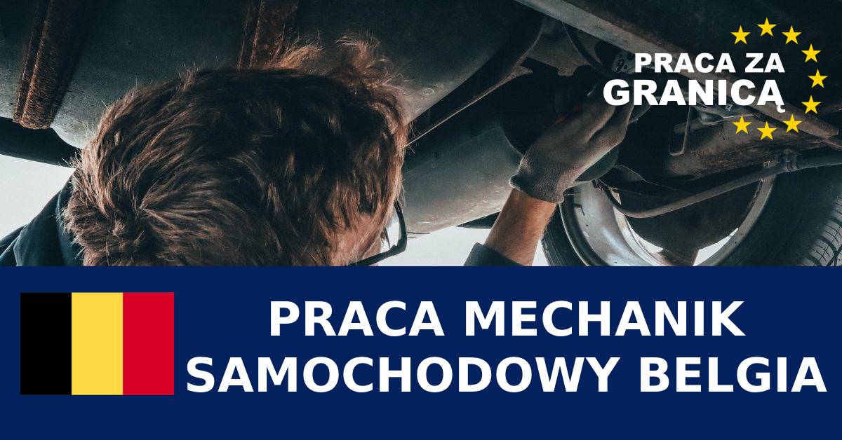 Belgia praca mechanik samochodowy