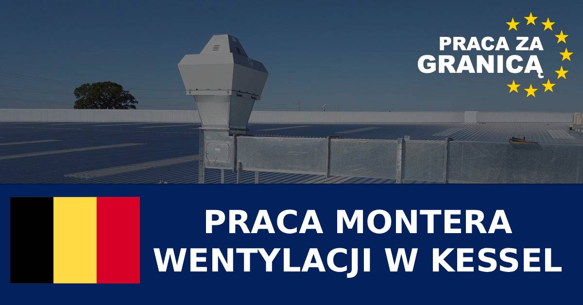 Praca montera wentylacji Kessel PzG