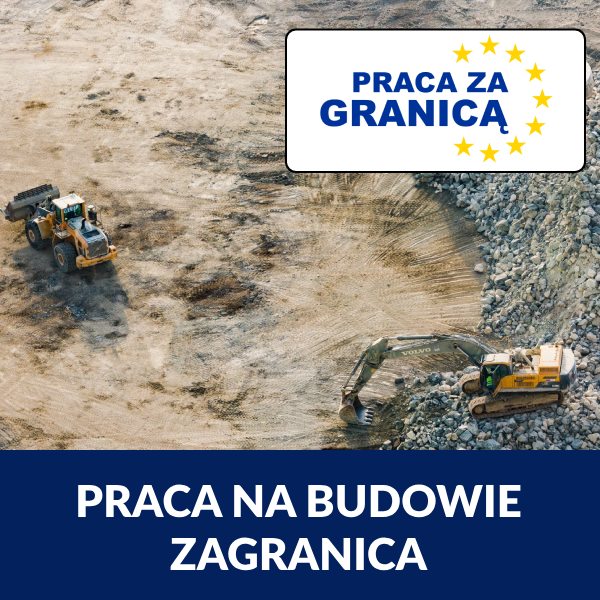 Praca za granicą budowa
