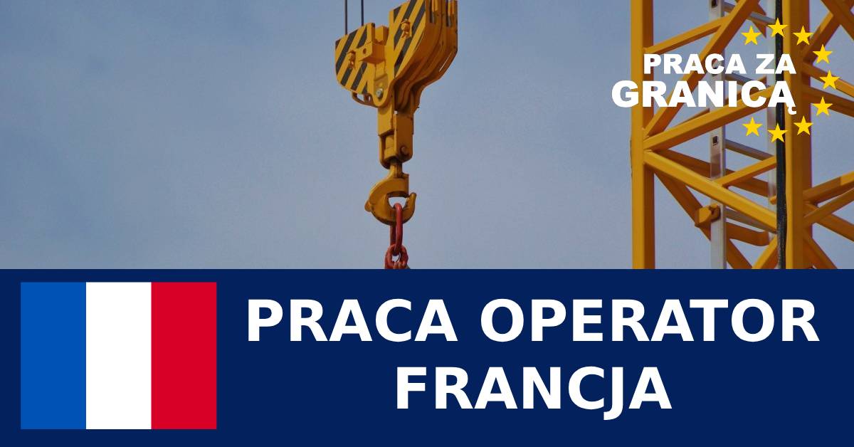 Praca operatora Francja PzG