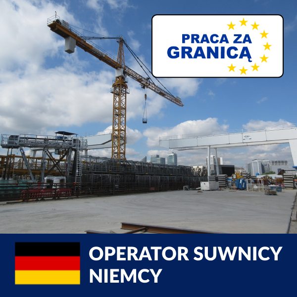 Praca operator suwnicy Niemcy