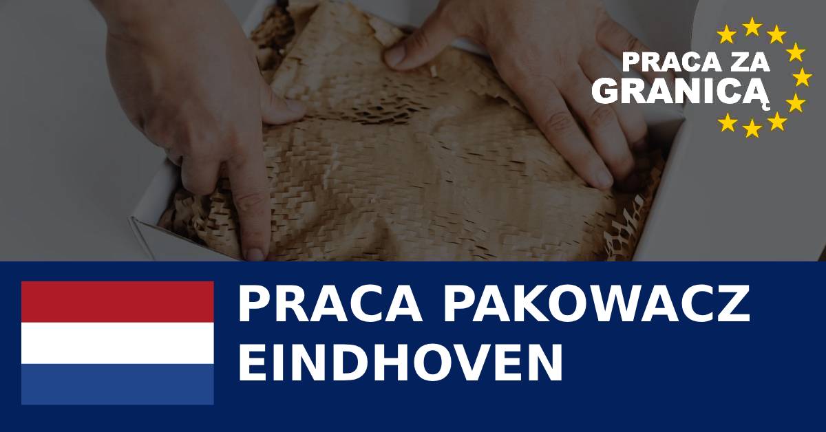 Praca pakowacz Eindhoven