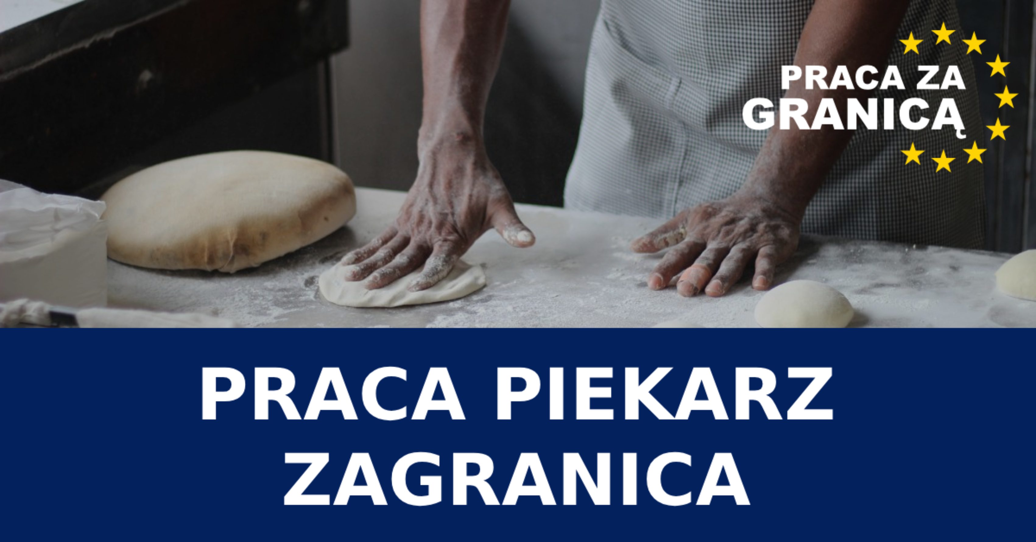 Praca piekarz za granicą