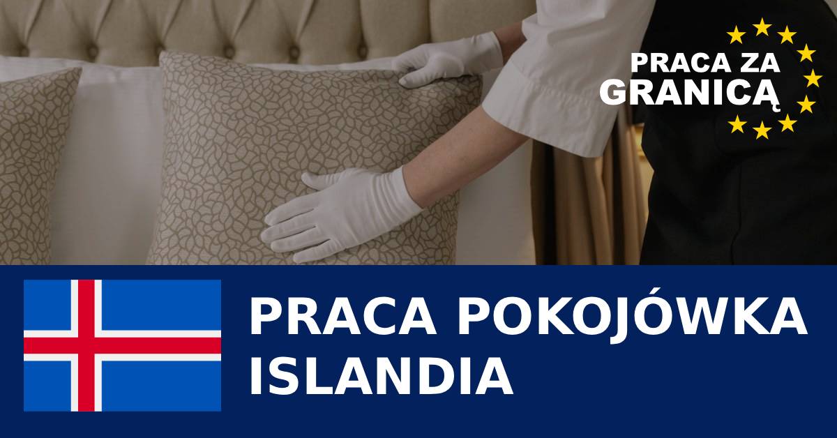 Praca pokojówka Islandia