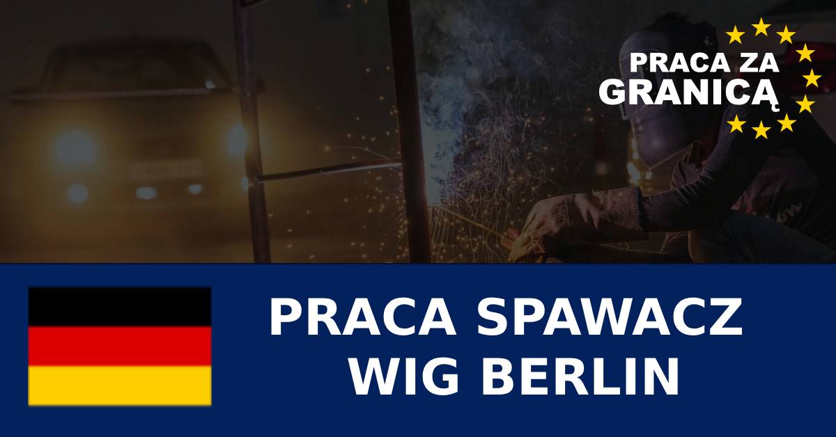 Praca spawacz WIG Berlin