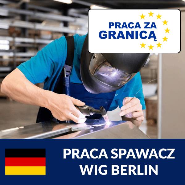 Praca spawacz WIG Berlin=