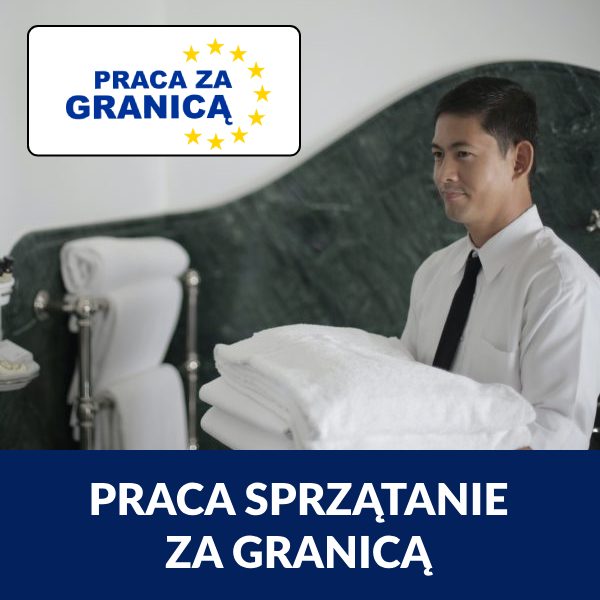 Praca sprzątanie za granicą