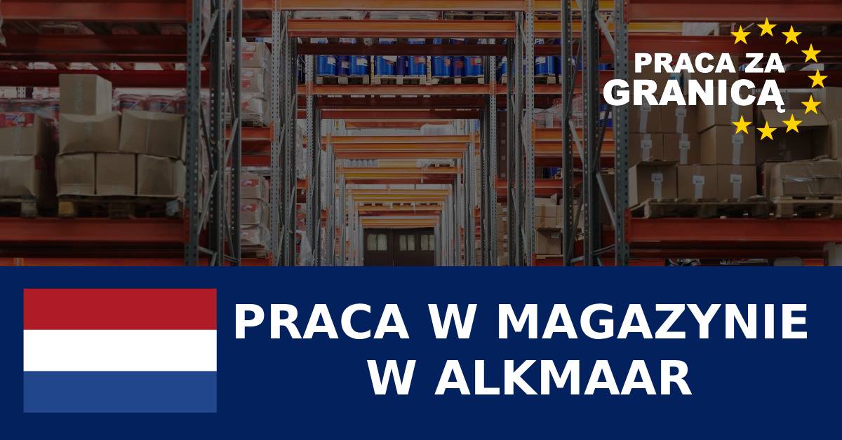 Praca w magazynie w Alkmaar