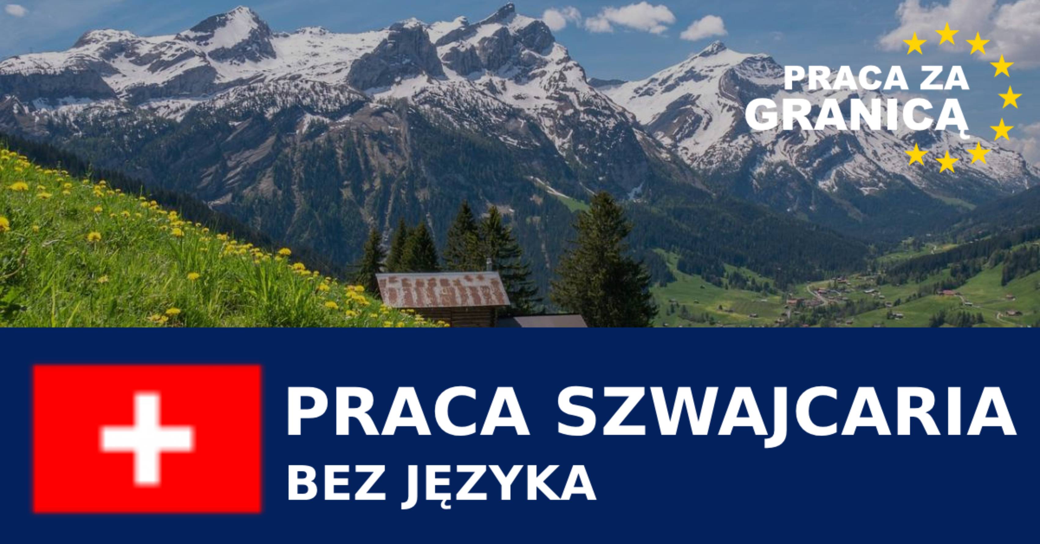 Praca w Szwajcarii bez języka