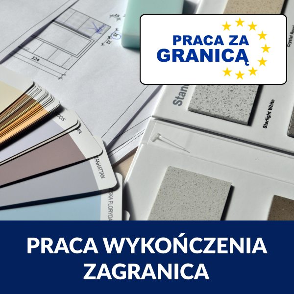 Praca za granicą wykończenia